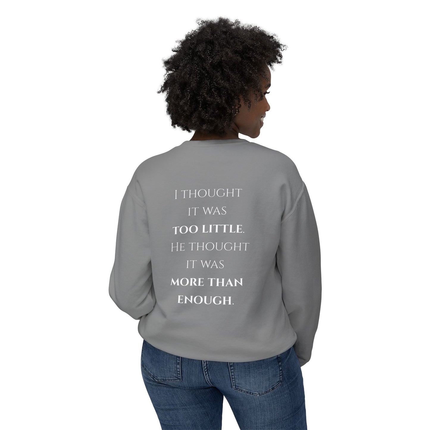 More Than Enough - Unisex crewneck sweatshirt