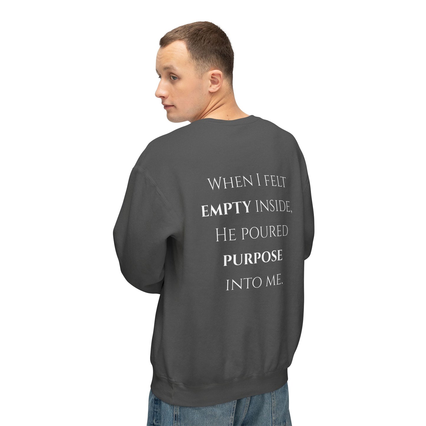 He Poured Purpose - Unisex crewneck sweatshirt