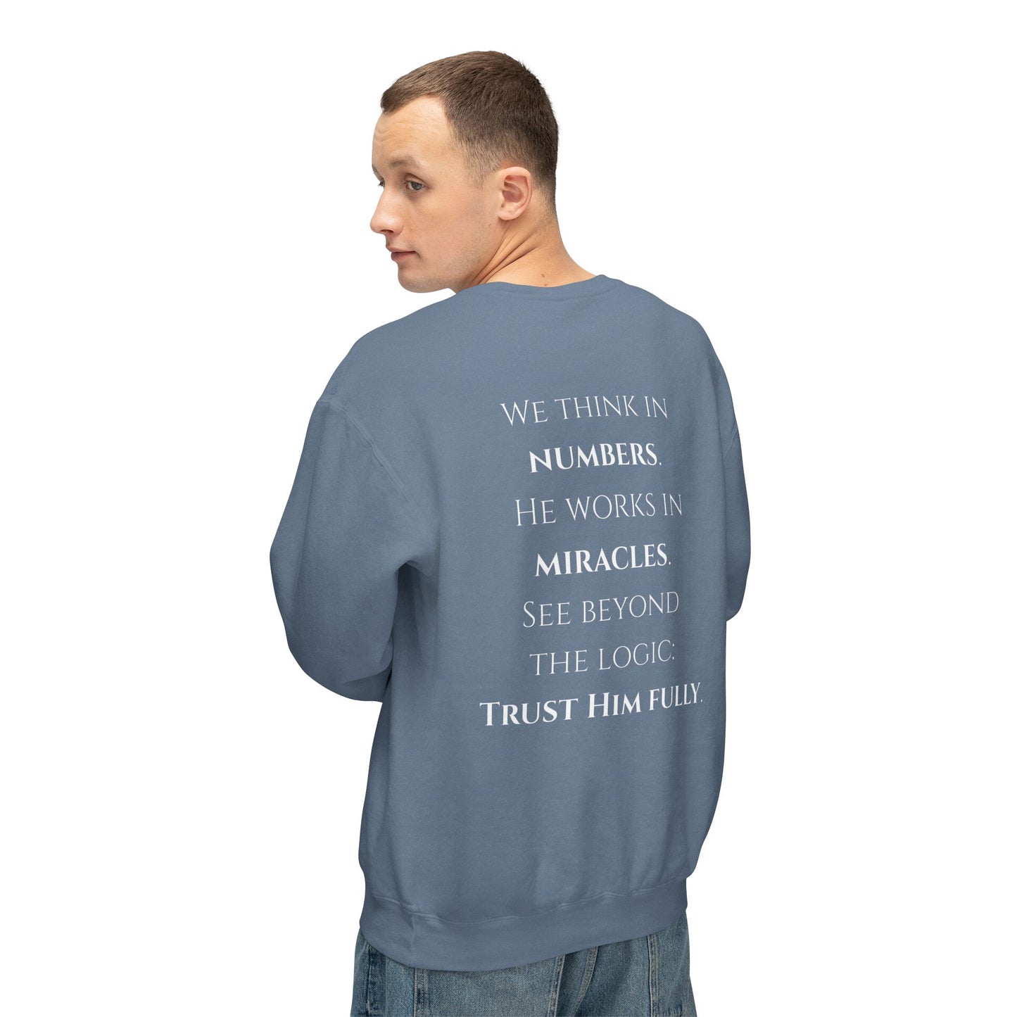 Trust Him Fully - Unisex crewneck sweatshirt
