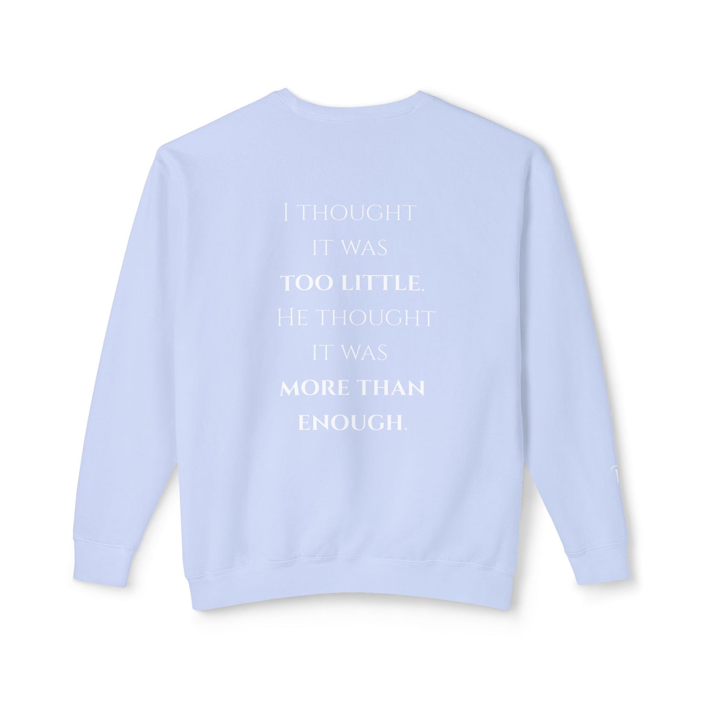 More Than Enough - Unisex crewneck sweatshirt