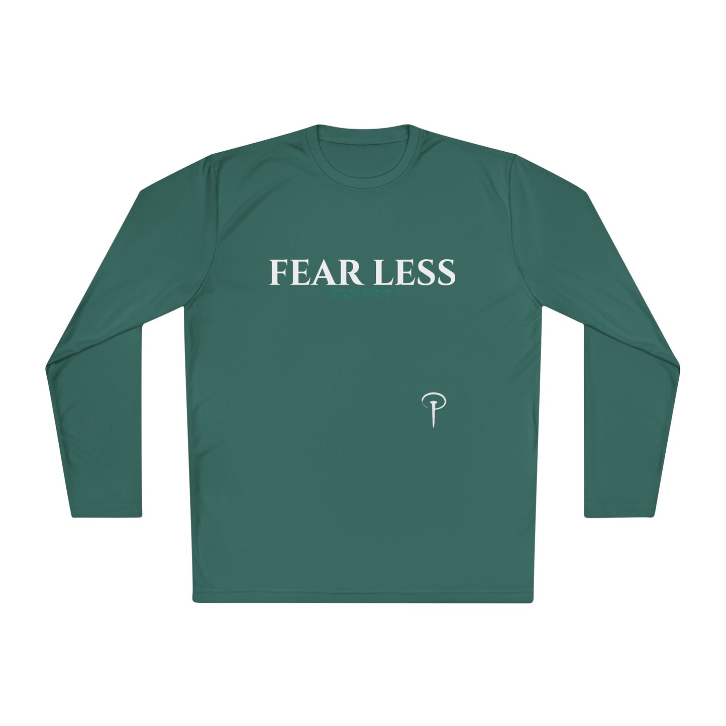 Fear less - Long Sleeve T-shirt