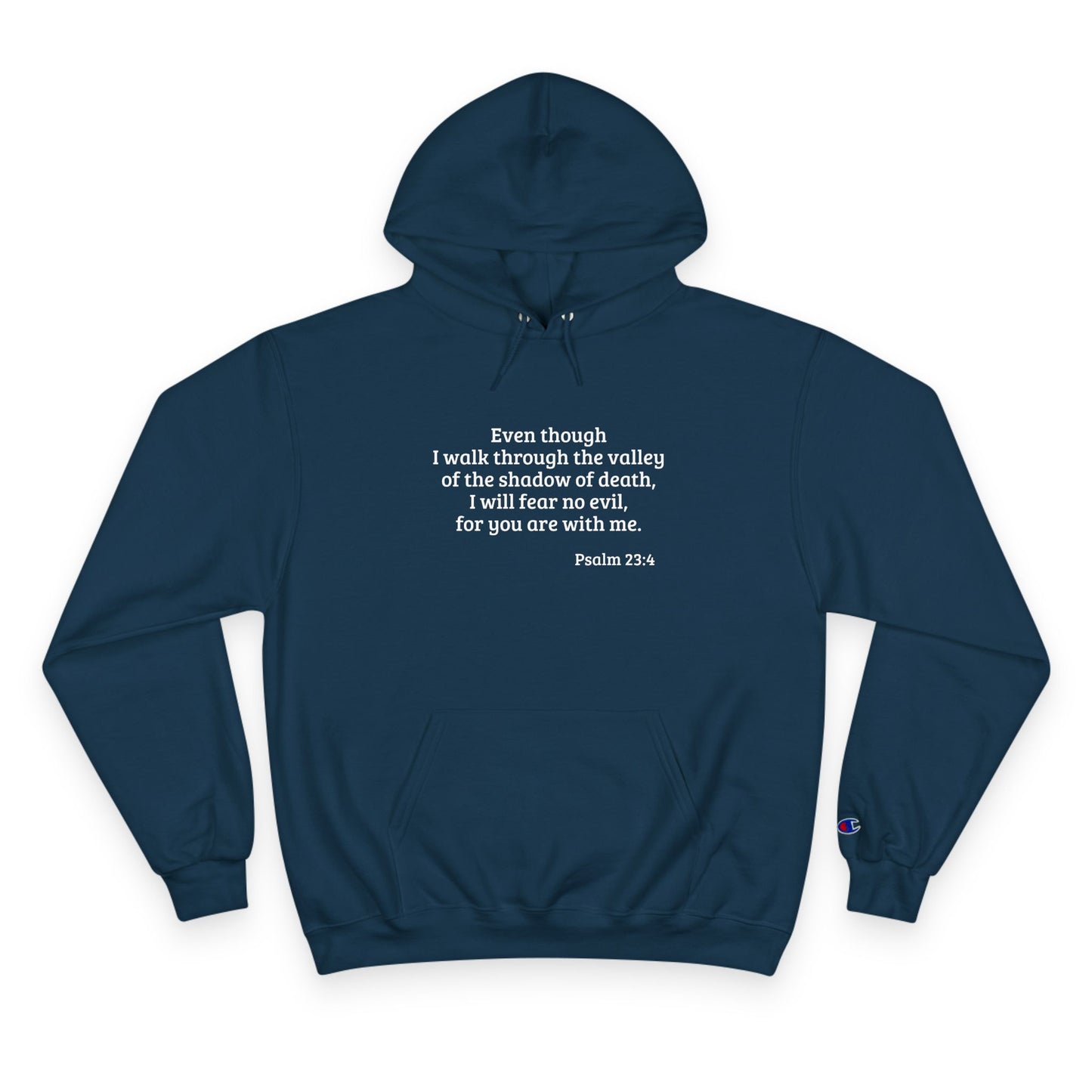 Psalm 23:4 - Champion Hoodie