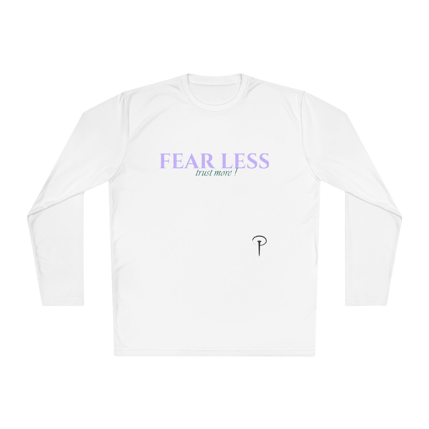 Fear less - Long Sleeve T-shirt