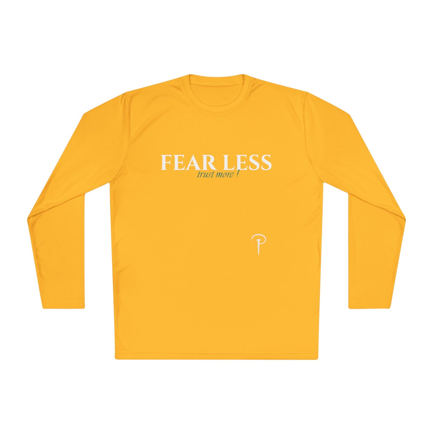 Fear less - Long Sleeve T-shirt
