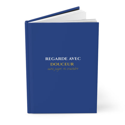 Regarde avec douceur - Elegant Hardcover Journal - blue
