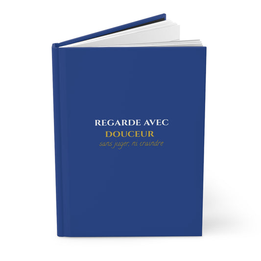 Regarde avec douceur - Elegant Hardcover Journal - blue