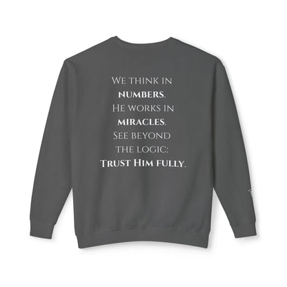 Trust Him Fully - Unisex crewneck sweatshirt