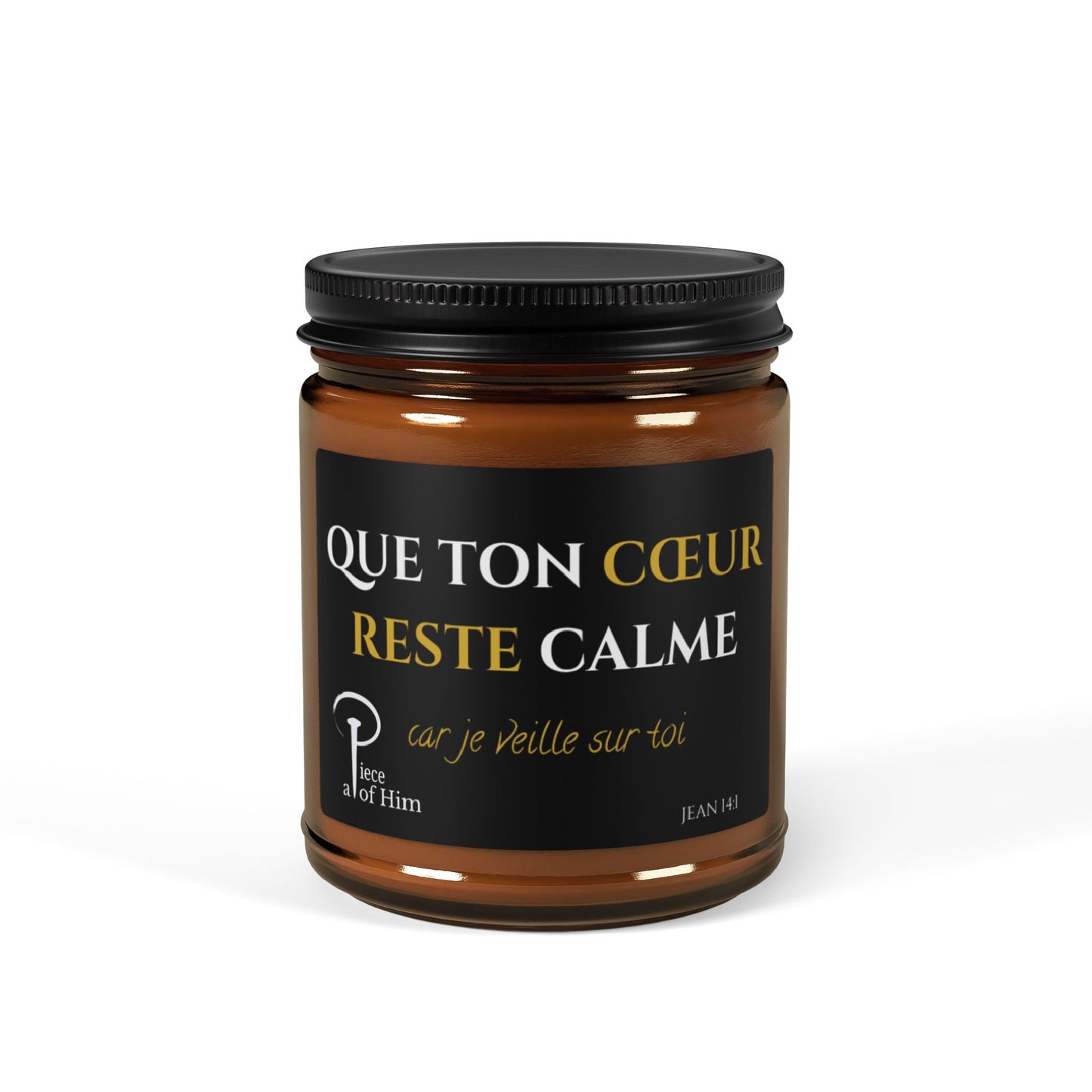 Que ton cœur reste calme- Scented Soy Candle- black