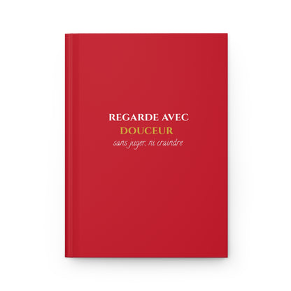 Regarde avec douceur - Elegant Hardcover Journal- burgundy