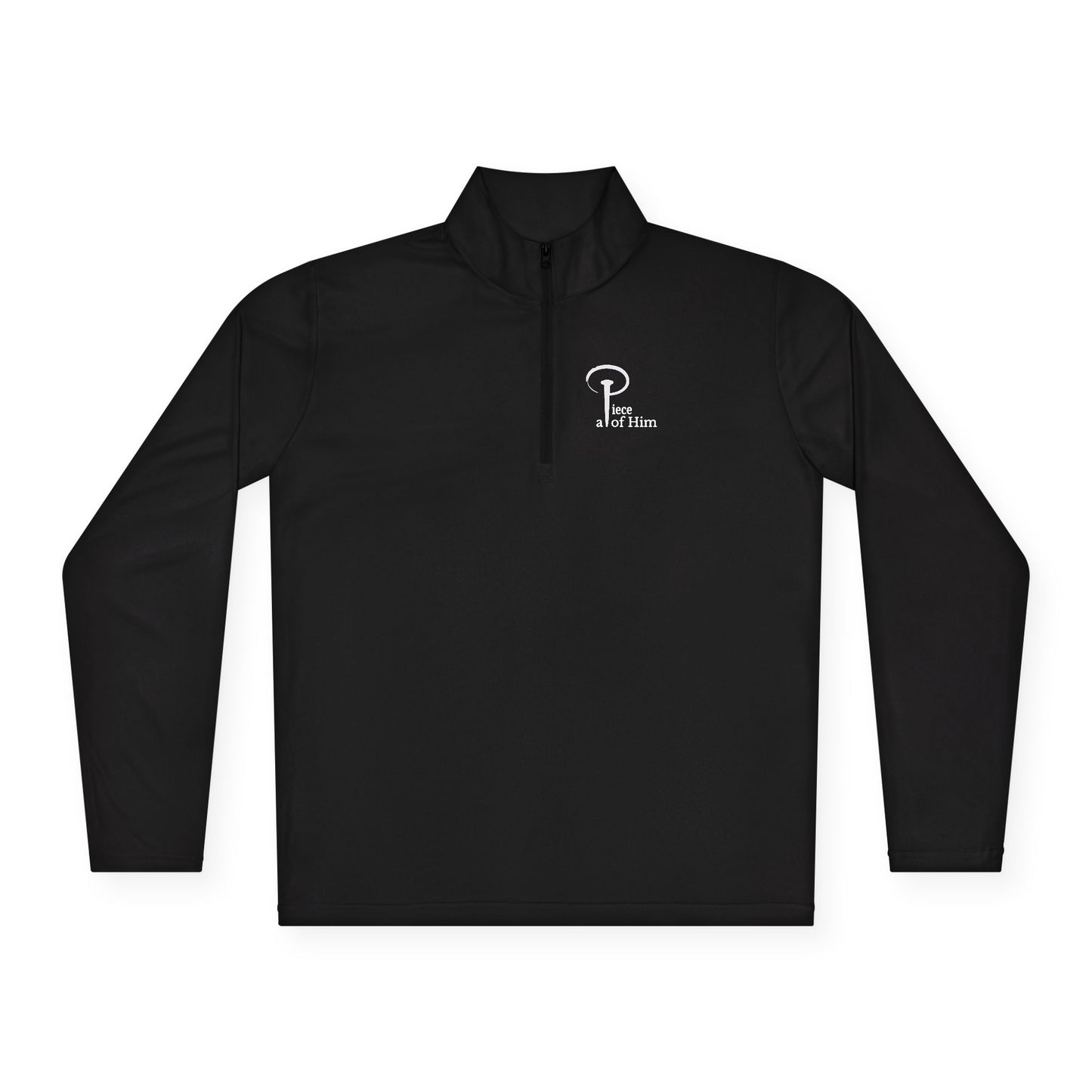 a Piece of Him - Unisex Quarter-Zip Pullover