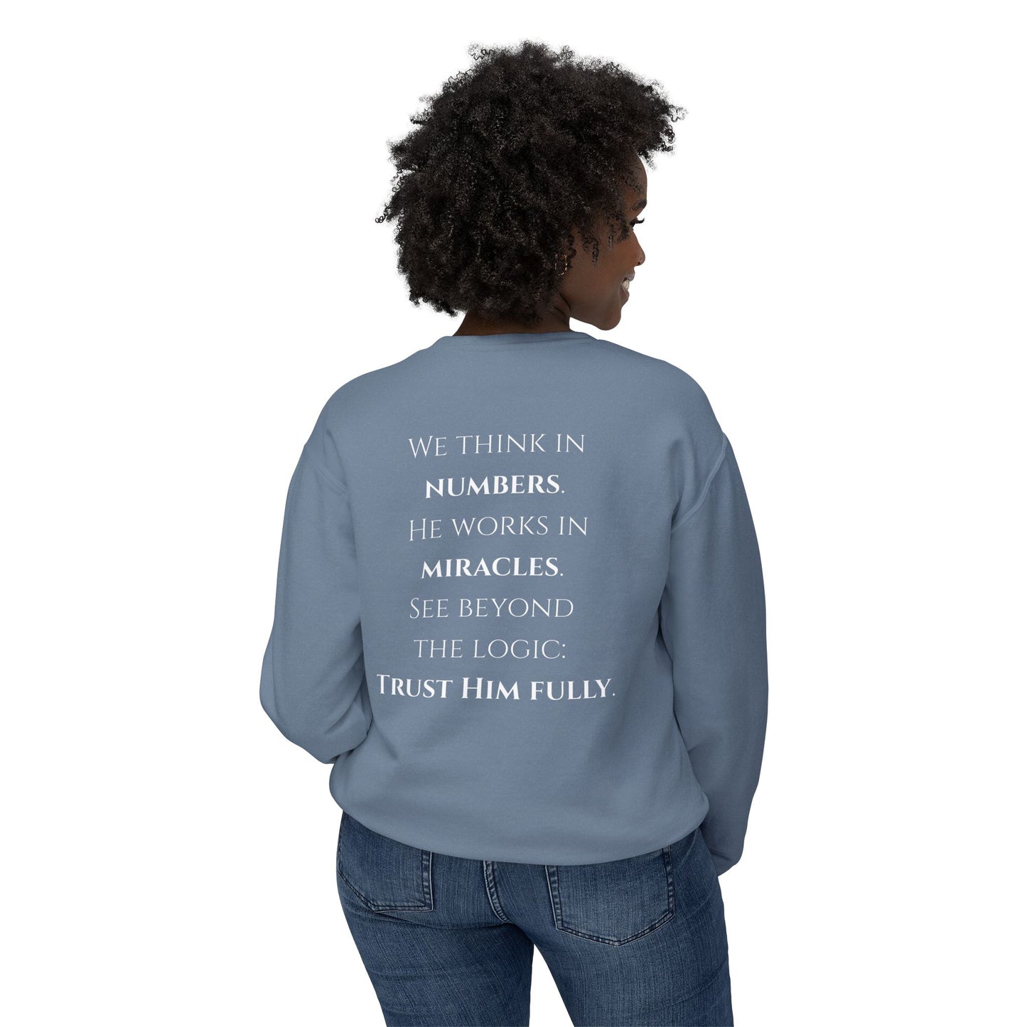 Trust Him Fully - Unisex crewneck sweatshirt