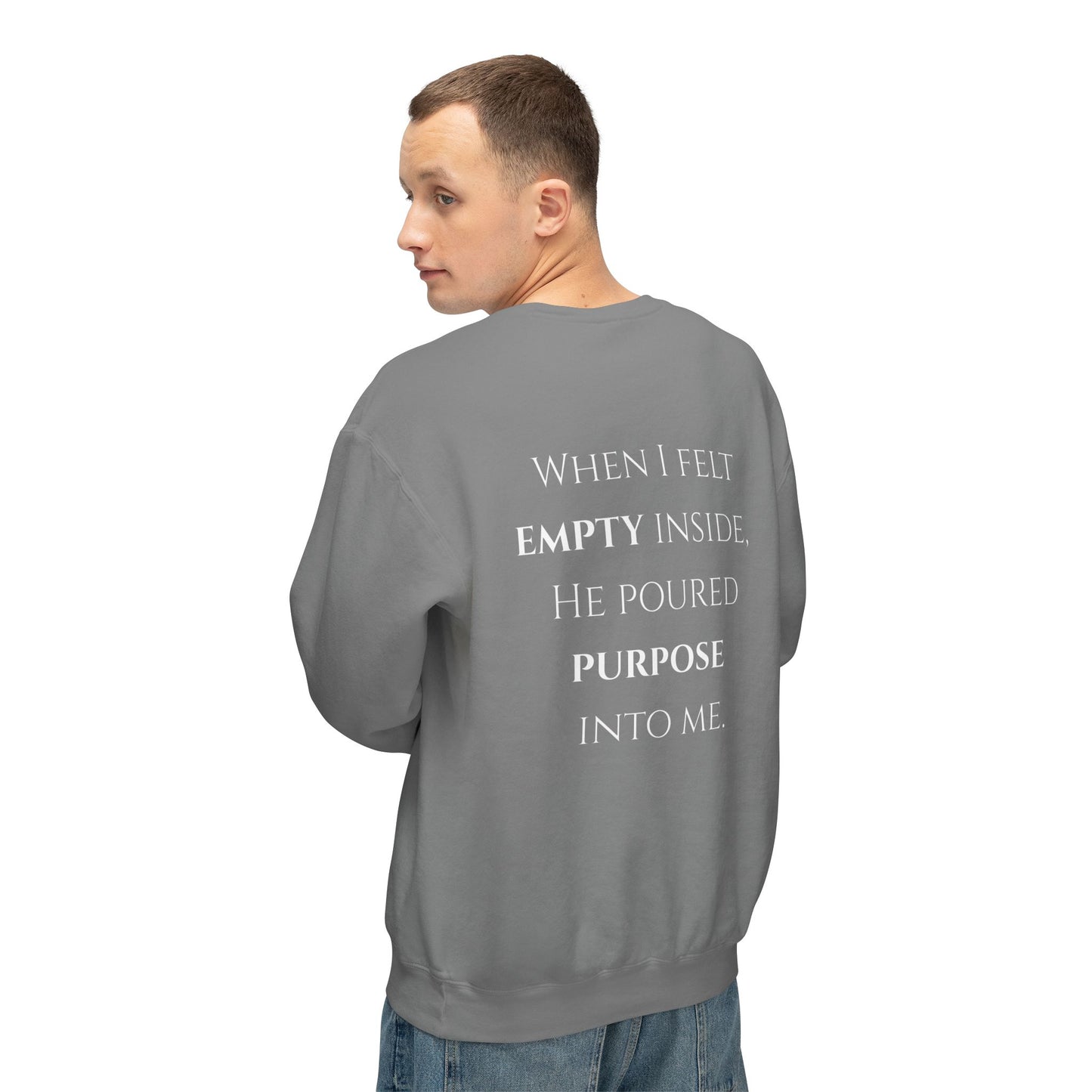 He Poured Purpose - Unisex crewneck sweatshirt