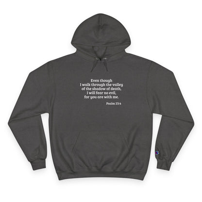 Psalm 23:4 - Champion Hoodie