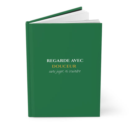 Regarde avec douceur - Elegant Hardcover Journal- green