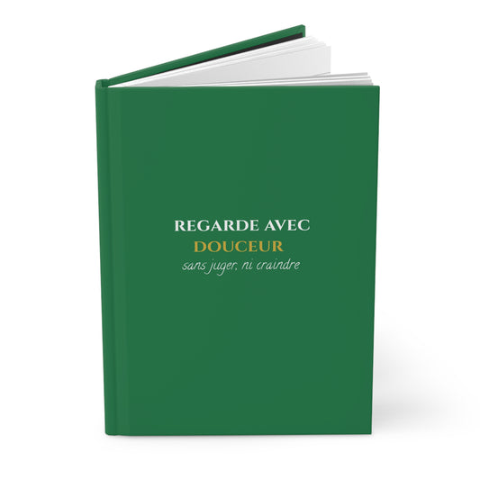 Regarde avec douceur - Elegant Hardcover Journal- green