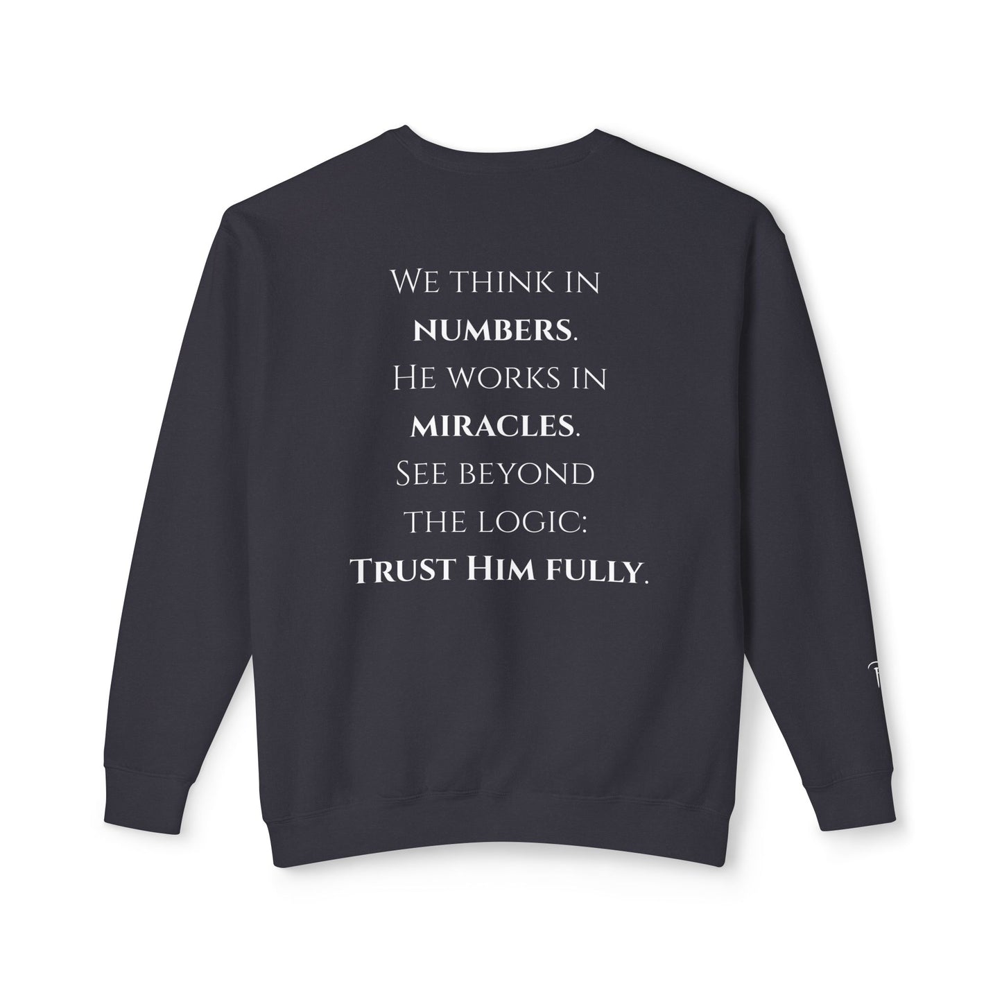 Trust Him Fully - Unisex crewneck sweatshirt