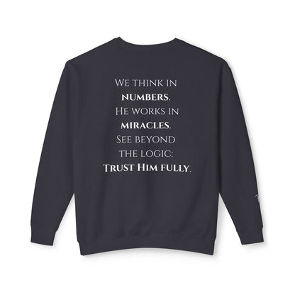 Trust Him Fully - Unisex crewneck sweatshirt