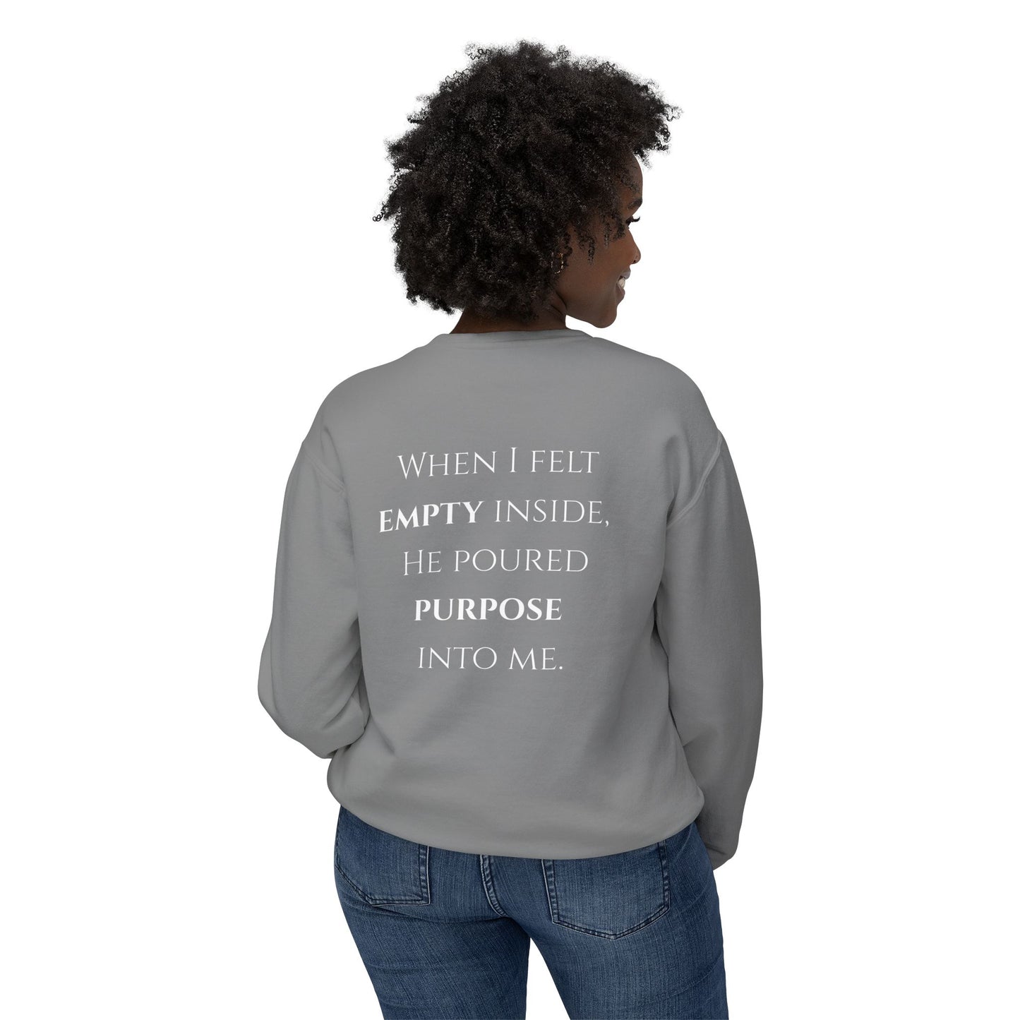 He Poured Purpose - Unisex crewneck sweatshirt