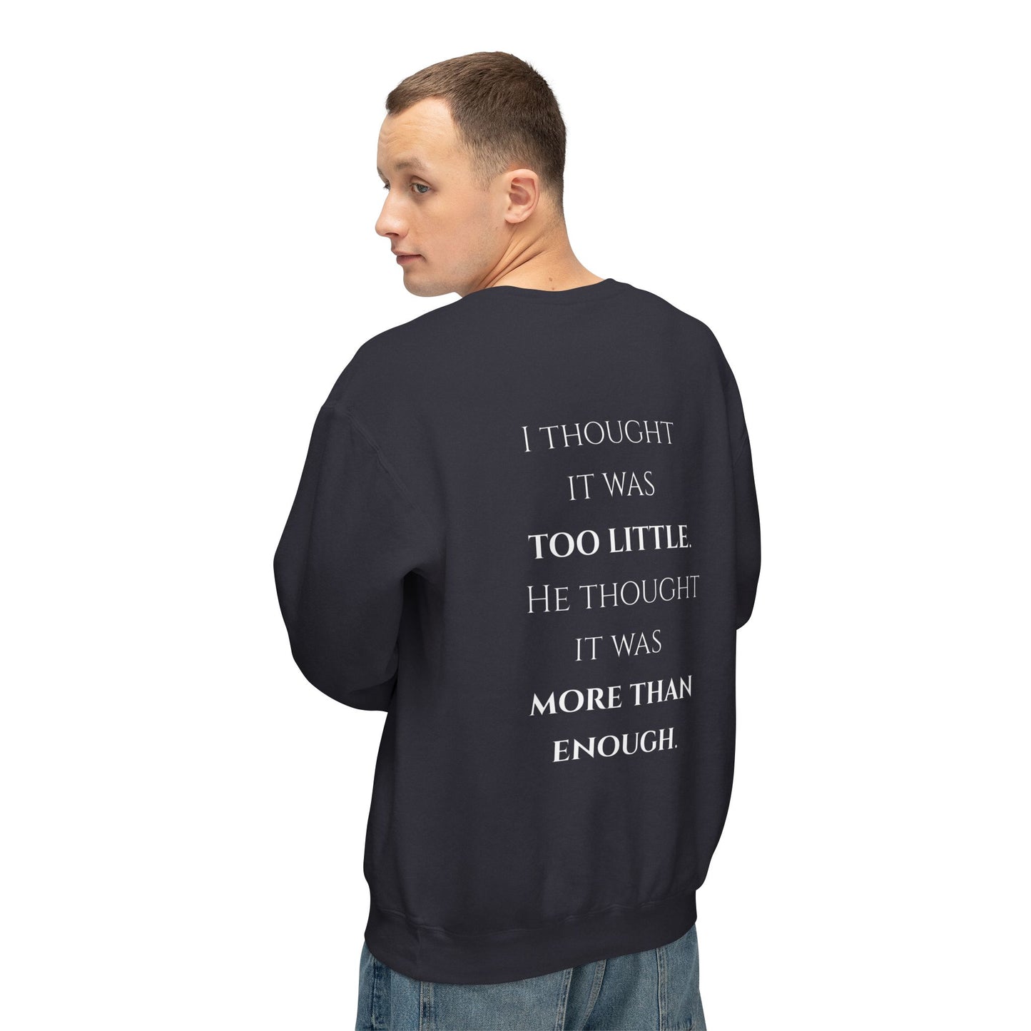 More Than Enough - Unisex crewneck sweatshirt