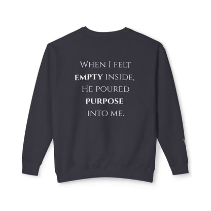He Poured Purpose - Unisex crewneck sweatshirt