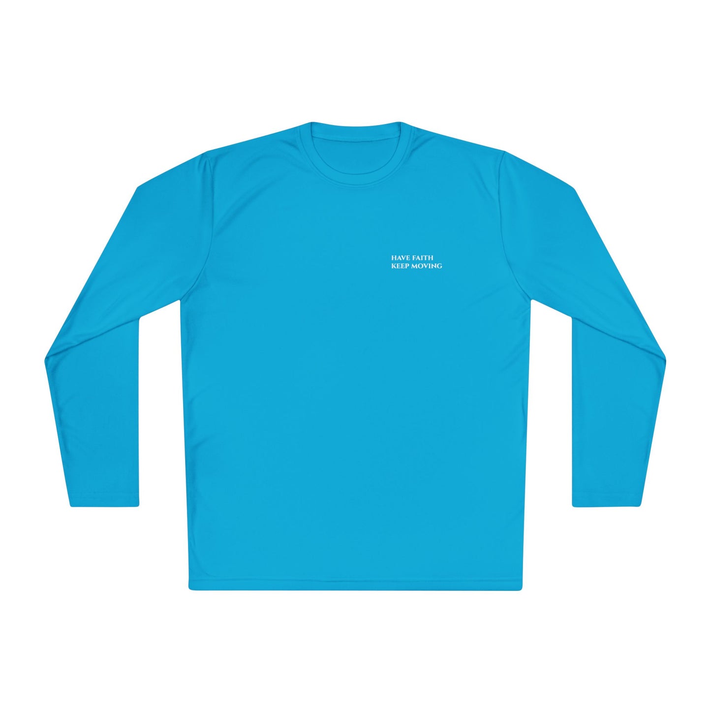 Have Faith - Long sleeve T-shirt