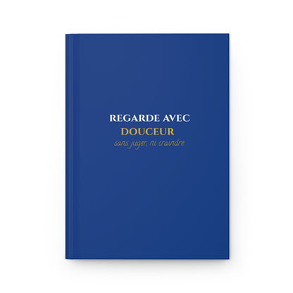 Regarde avec douceur - Elegant Hardcover Journal - blue