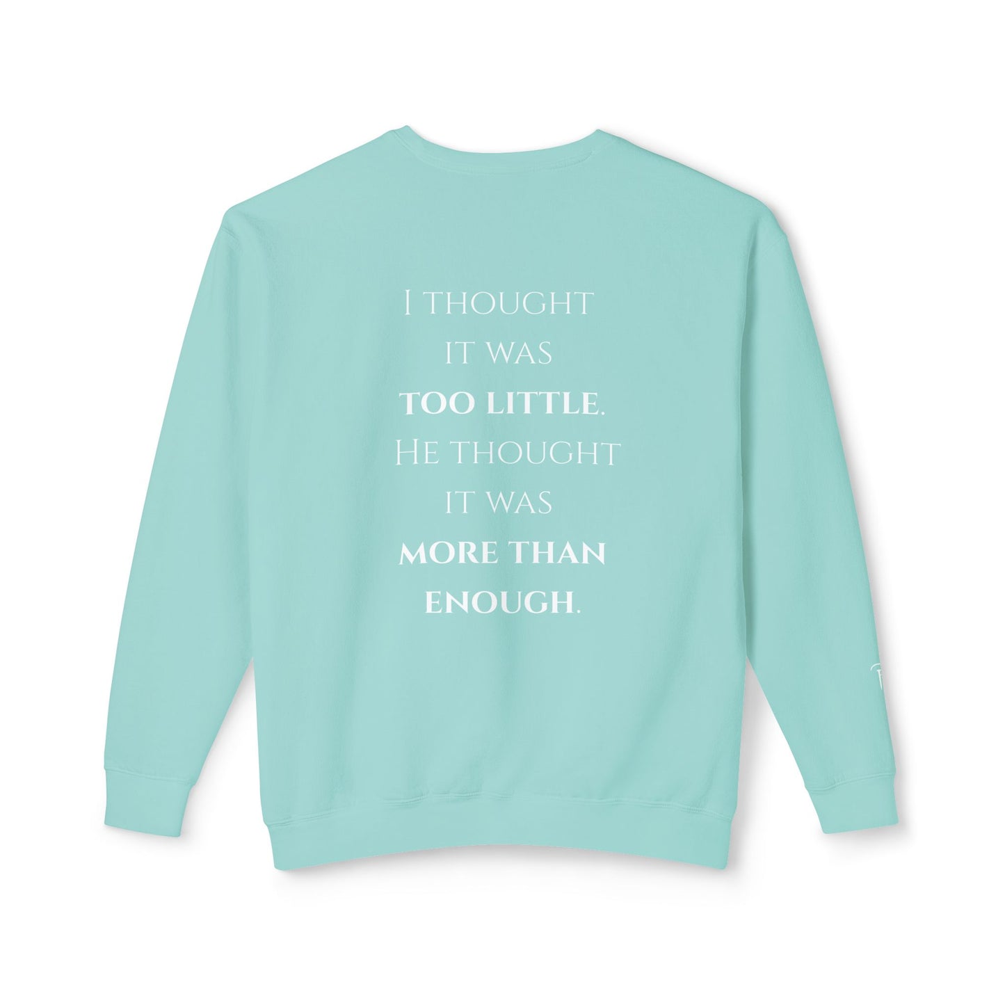 More Than Enough - Unisex crewneck sweatshirt