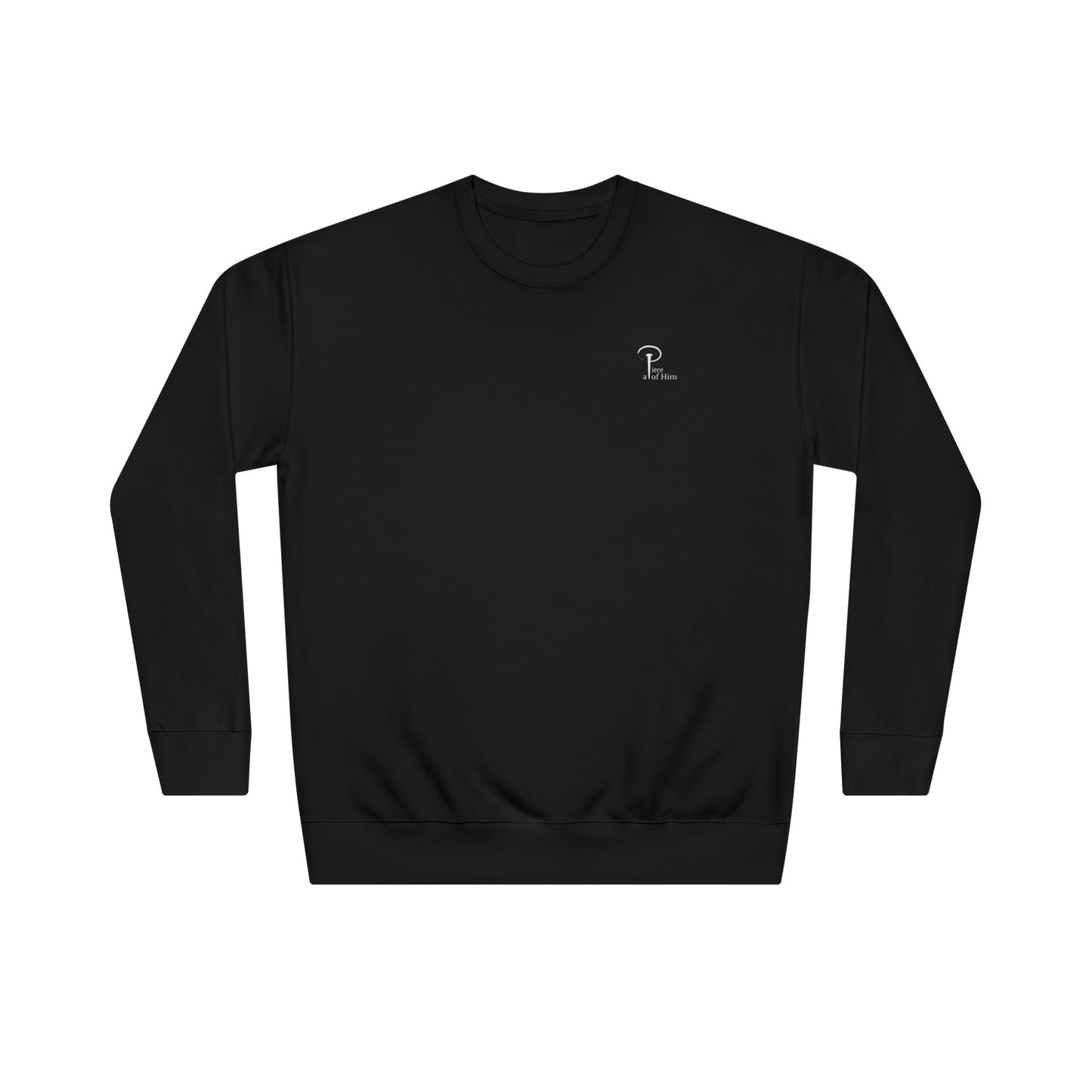 A Piece of Him Unisex Everyday Sweatshirt