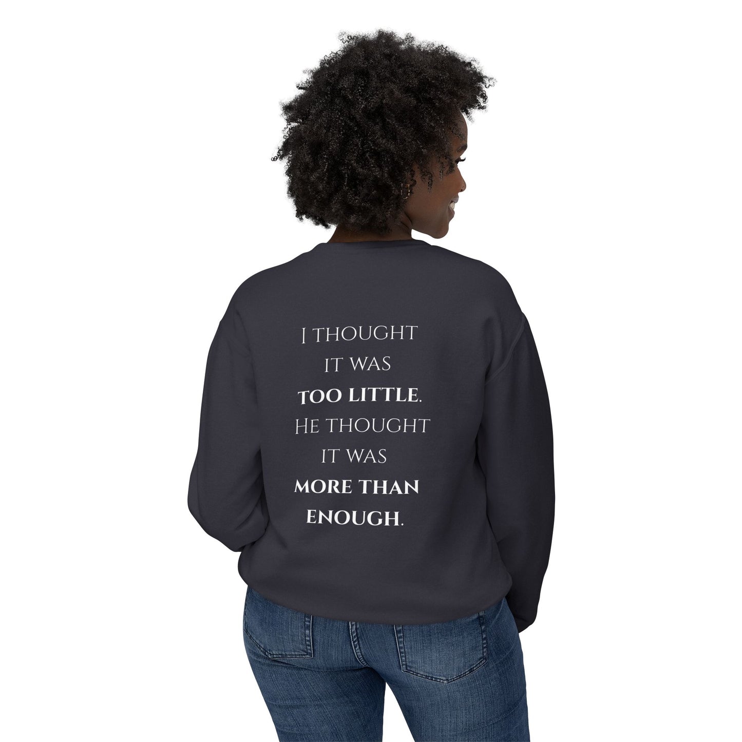More Than Enough - Unisex crewneck sweatshirt