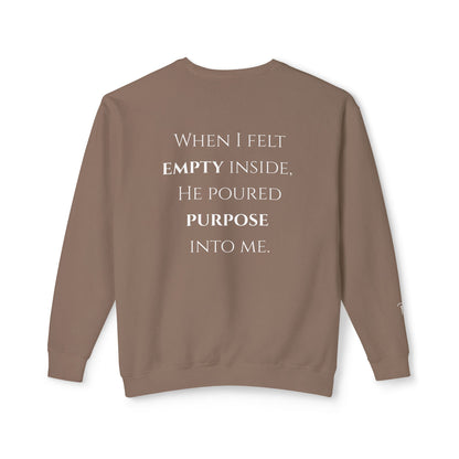 He Poured Purpose - Unisex crewneck sweatshirt