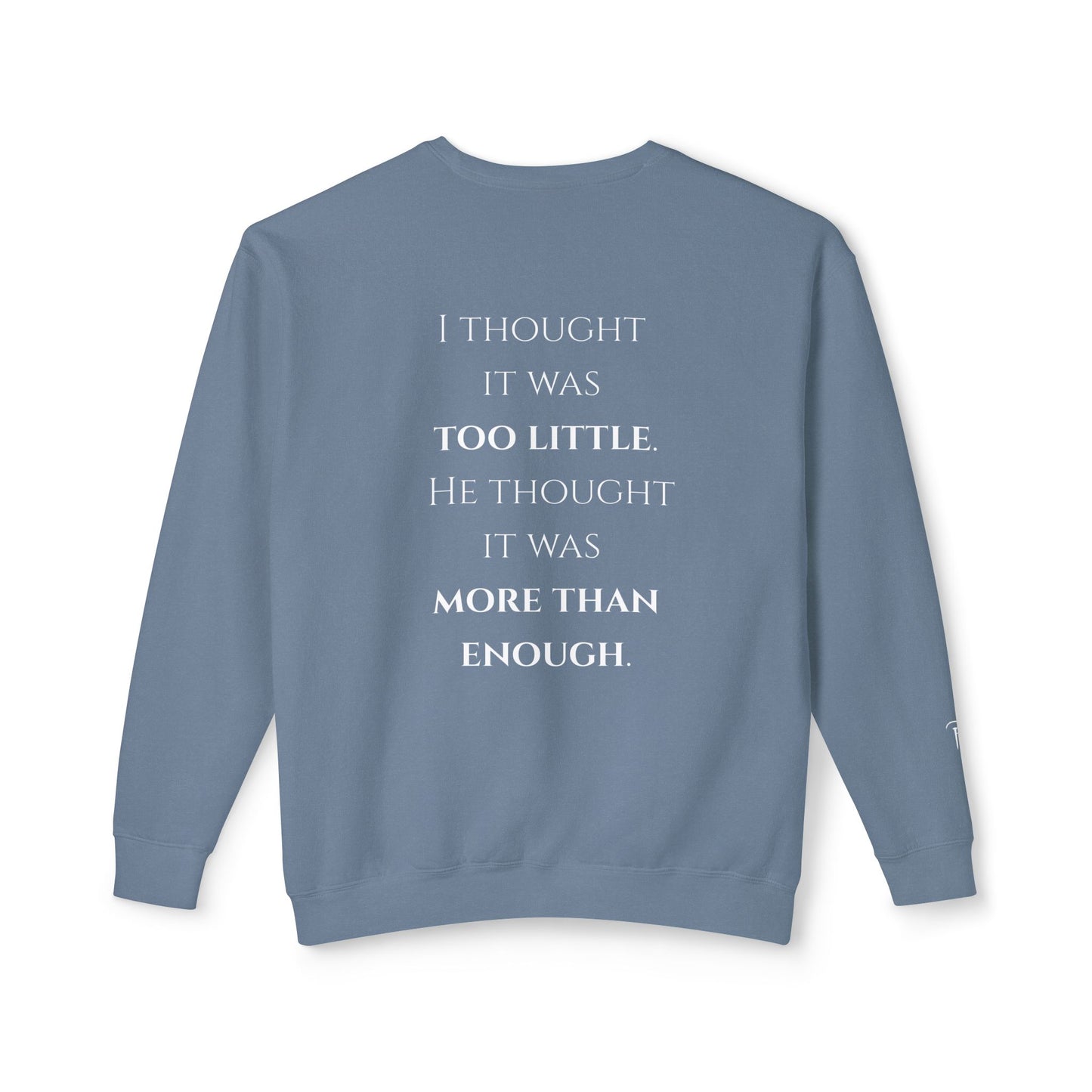 More Than Enough - Unisex crewneck sweatshirt