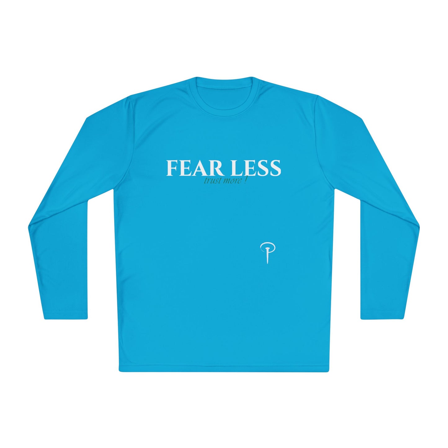 Fear less - Long Sleeve T-shirt
