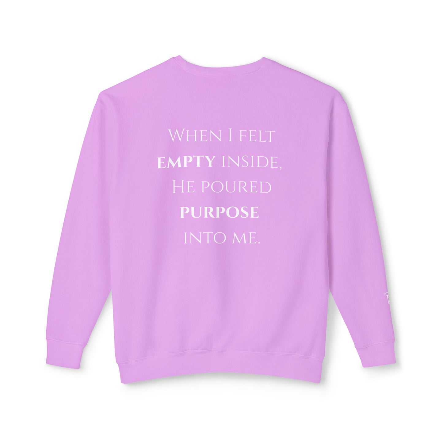 He Poured Purpose - Unisex crewneck sweatshirt
