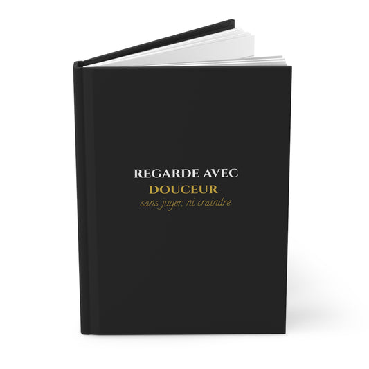 Regarde avec douceur - Elegant Hardcover Journal - black
