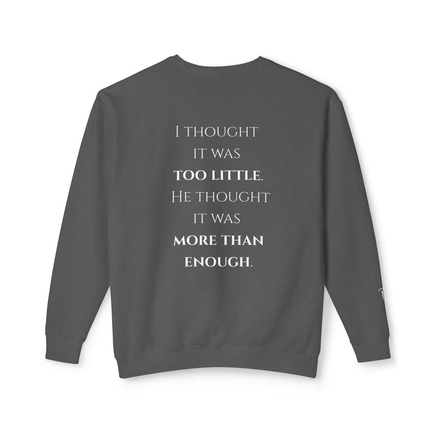 More Than Enough - Unisex crewneck sweatshirt