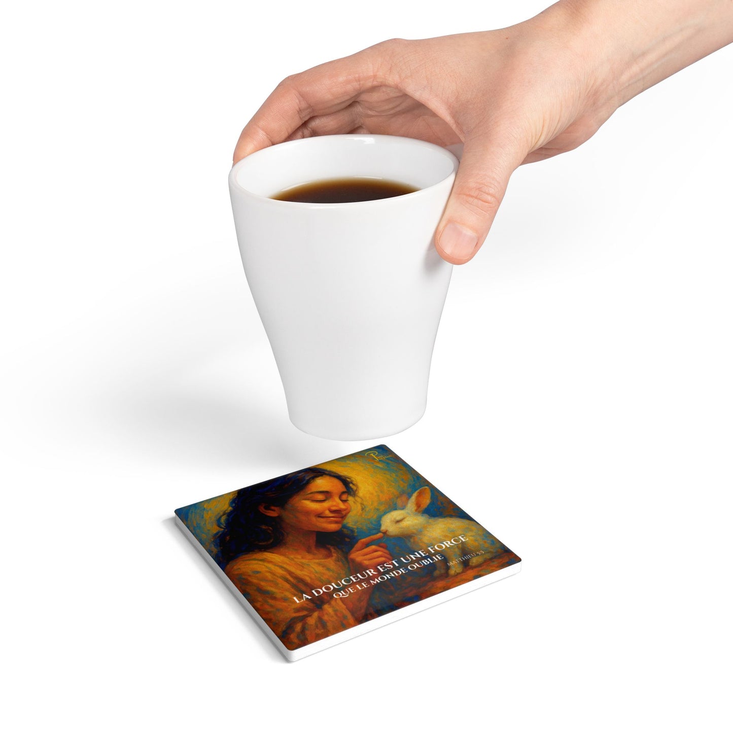 La Douceur est une Force - Ceramic Coaster