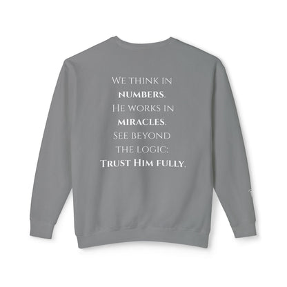 Trust Him Fully - Unisex crewneck sweatshirt