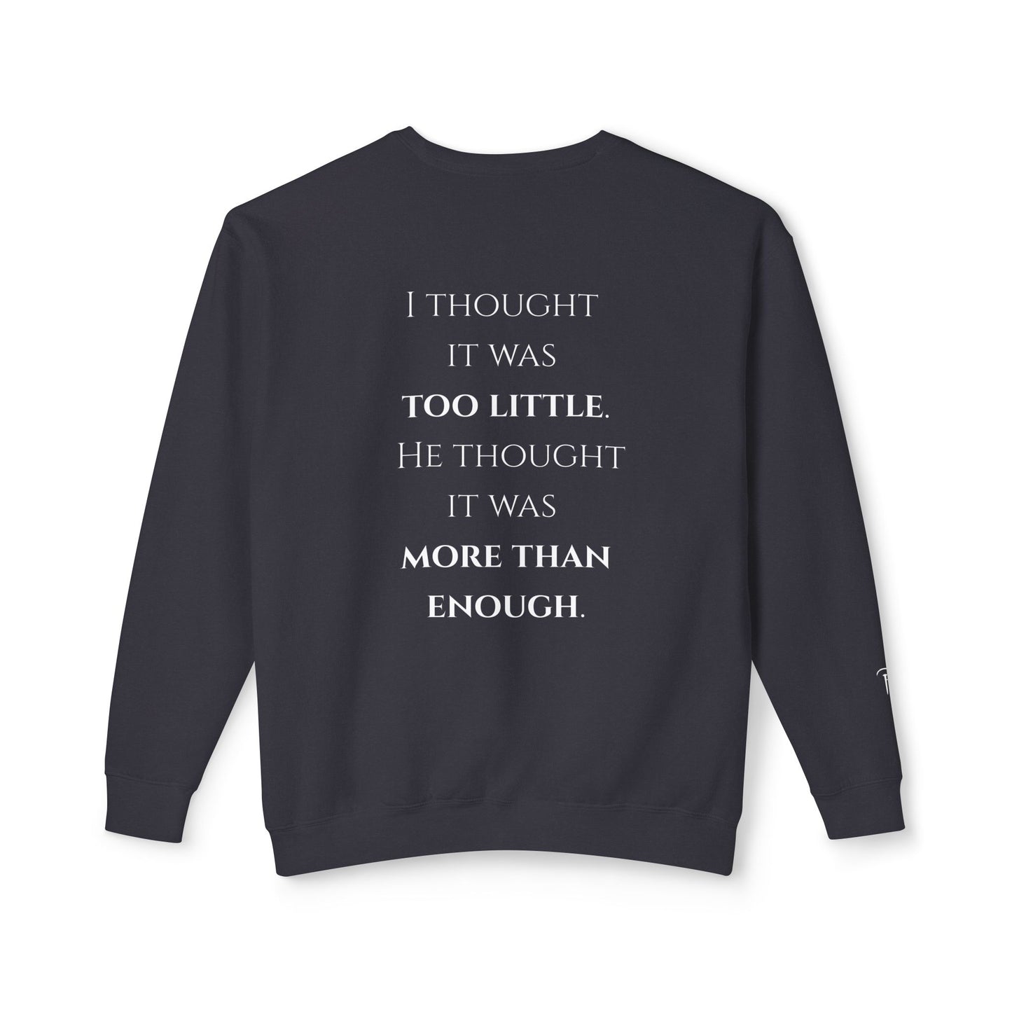 More Than Enough - Unisex crewneck sweatshirt