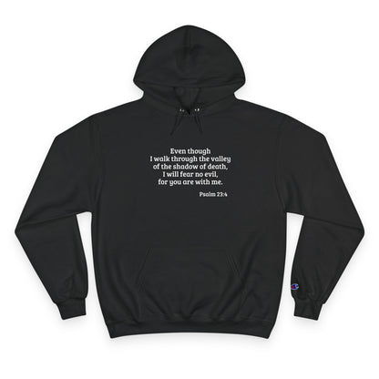Psalm 23:4 - Champion Hoodie