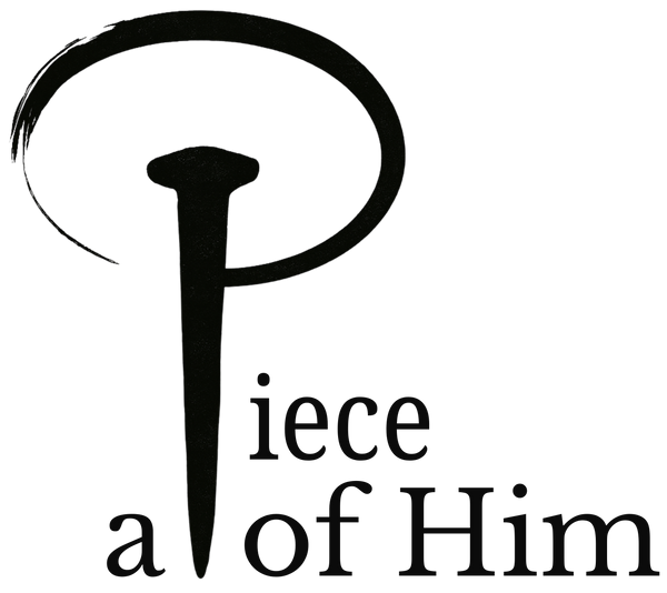 a Piece of Him